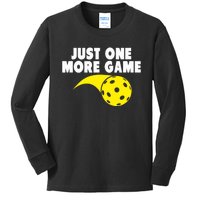 Pickleball Just One More Game Kids Long Sleeve Shirt