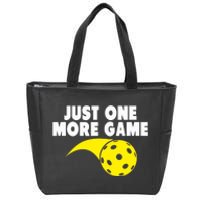 Pickleball Just One More Game Zip Tote Bag