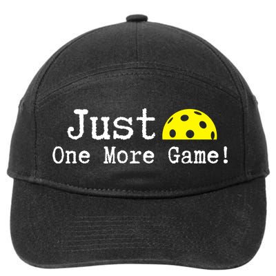 Pickleball Just One More Game Pickleball Lover Gift 7-Panel Snapback Hat