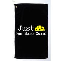 Pickleball Just One More Game Pickleball Lover Gift Golf Towel