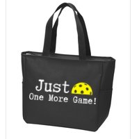 Pickleball Just One More Game Pickleball Lover Gift Zip Tote Bag