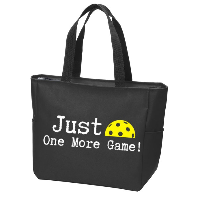 Pickleball Just One More Game Pickleball Lover Gift Zip Tote Bag