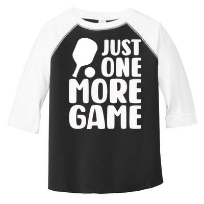 Pickleball Just One More Game Toddler Fine Jersey T-Shirt