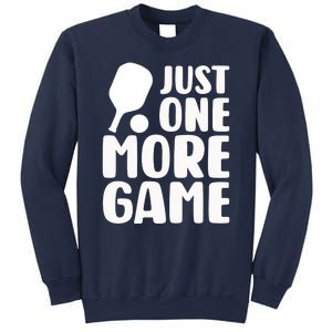 Pickleball Just One More Game Sweatshirt