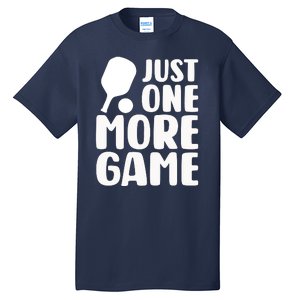 Pickleball Just One More Game Tall T-Shirt