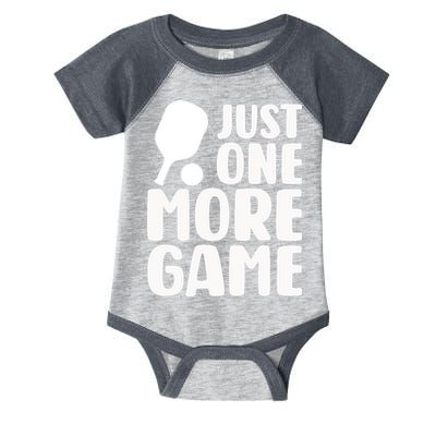Pickleball Just One More Game Infant Baby Jersey Bodysuit