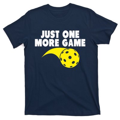 Pickleball Just One More Game T-Shirt