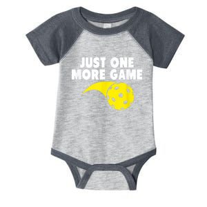 Pickleball Just One More Game Infant Baby Jersey Bodysuit