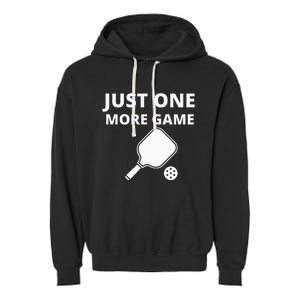 Pickleball Just One More Game funny sport Garment-Dyed Fleece Hoodie