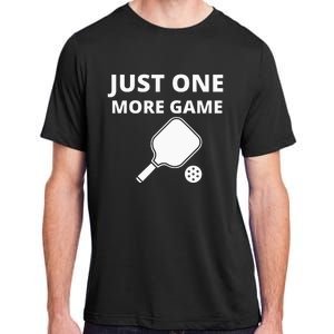 Pickleball Just One More Game funny sport Adult ChromaSoft Performance T-Shirt