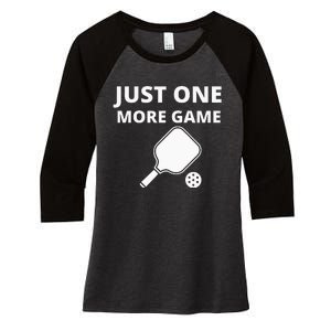 Pickleball Just One More Game funny sport Women's Tri-Blend 3/4-Sleeve Raglan Shirt