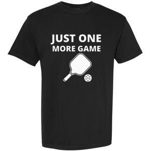 Pickleball Just One More Game funny sport Garment-Dyed Heavyweight T-Shirt