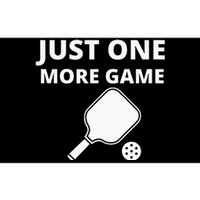 Pickleball Just One More Game funny sport Bumper Sticker