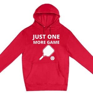 Pickleball Just One More Game funny sport Premium Pullover Hoodie