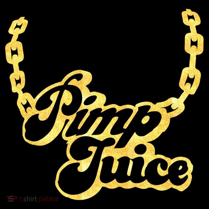 Pimp Juice Poster