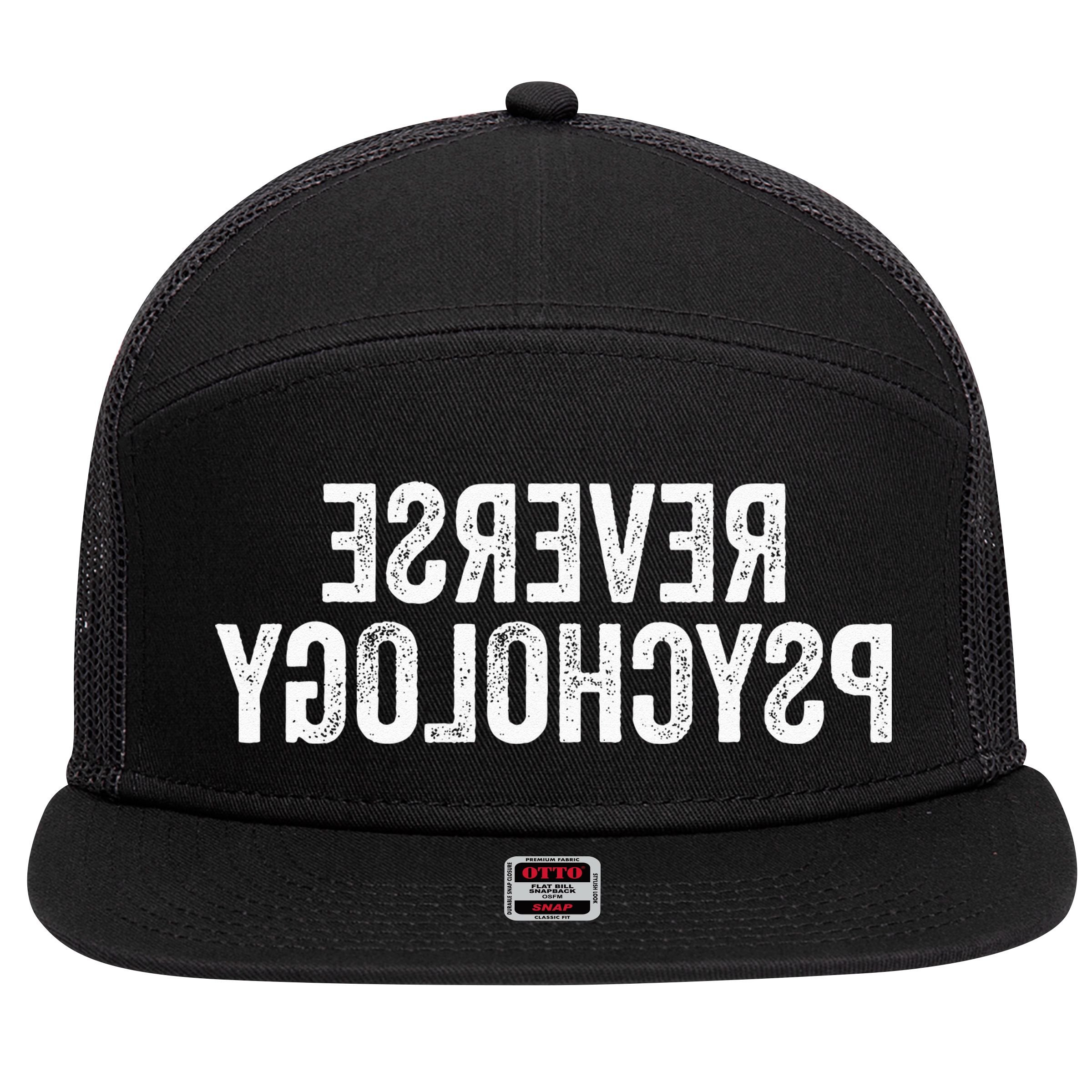 Psychology Joke Reverse Psychology 7 Panel Mesh Trucker Snapback Hat