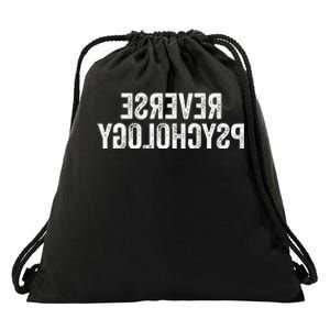 Psychology Joke Reverse Psychology Drawstring Bag