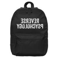 Psychology Joke Reverse Psychology 16 in Basic Backpack