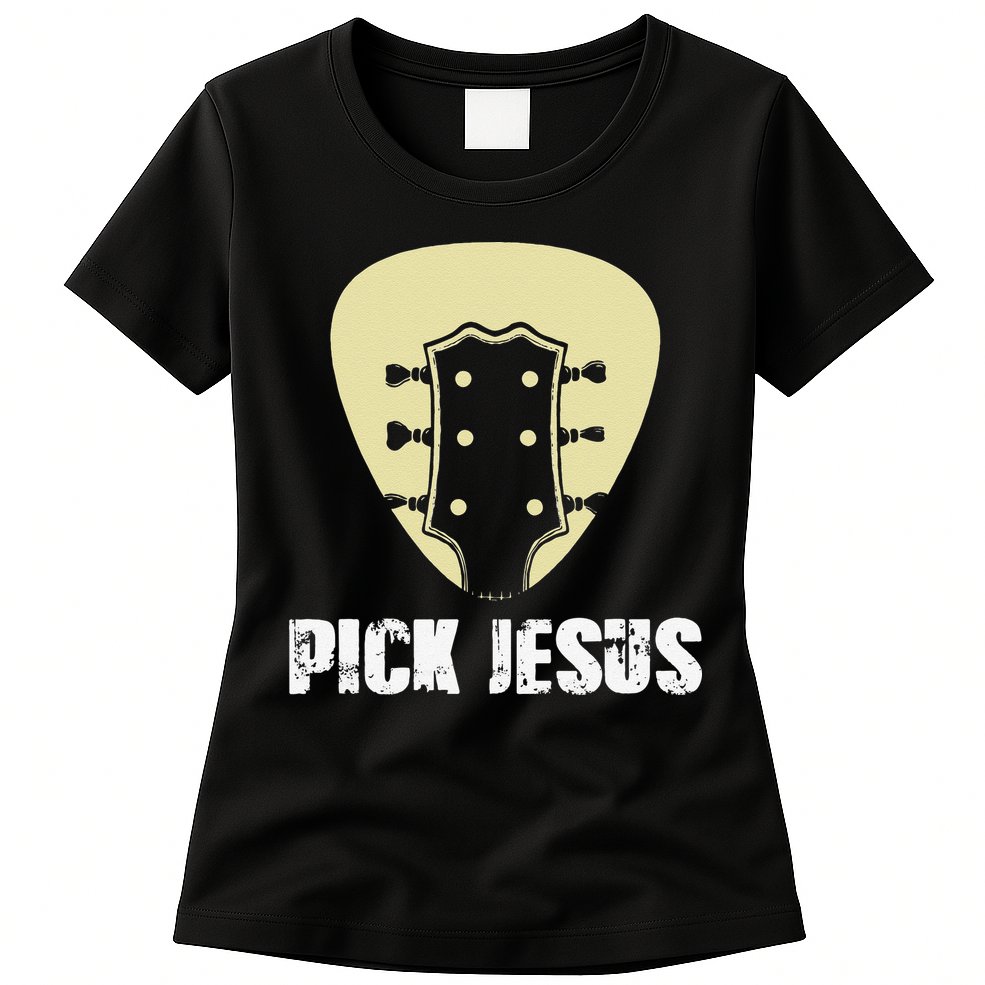 Pick Jesus Religious Musician Idea Guitar Worship Womens T-Shirt