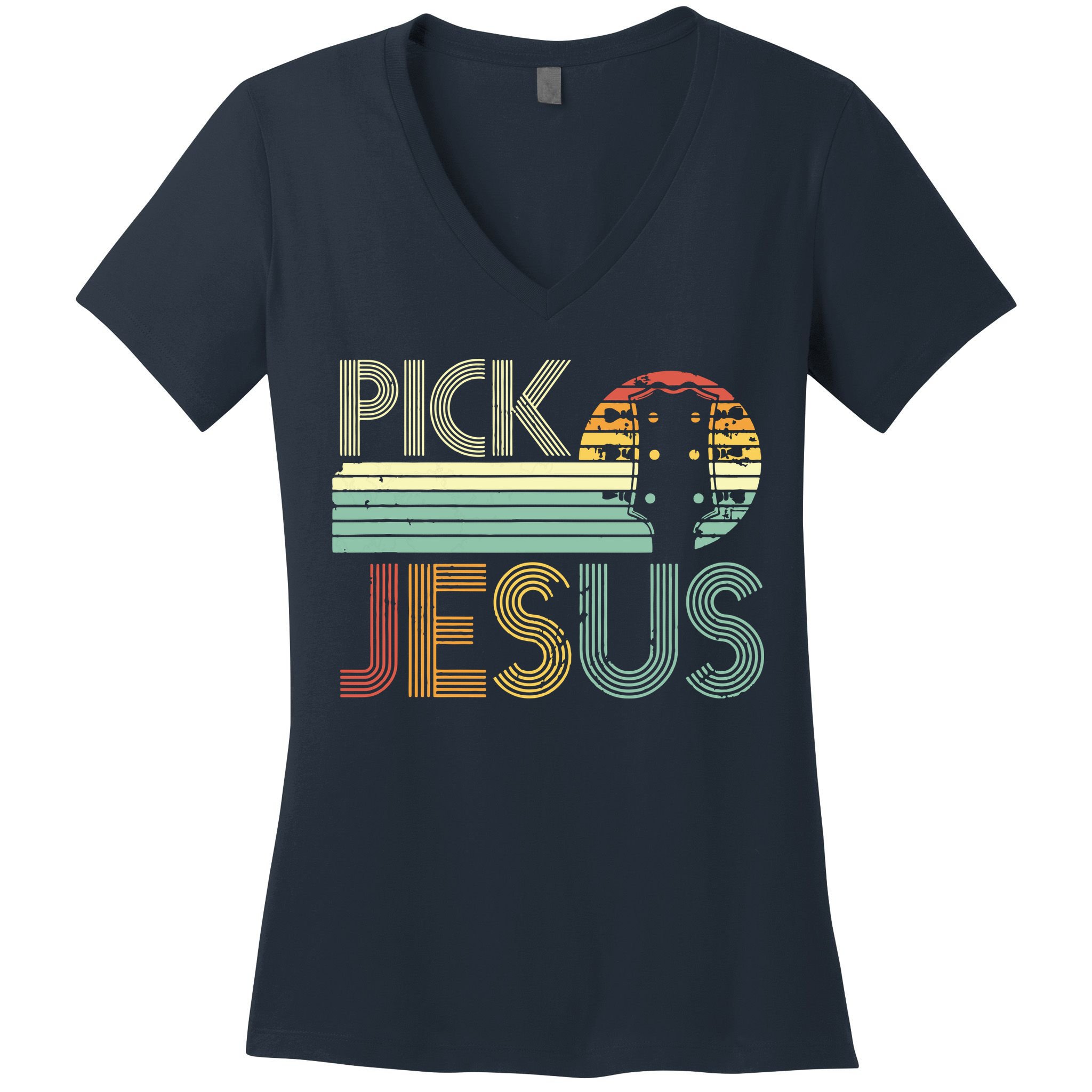 Pick Jesus Religious Musician Idea Guitar Worship Women's V-Neck T-Shirt