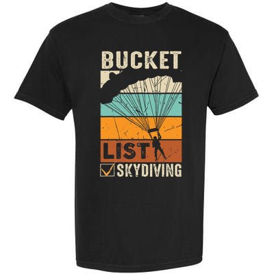 Parachute Jump Skydiver Instructor Bucket Lists Skydiving Garment-Dyed Heavyweight T-Shirt