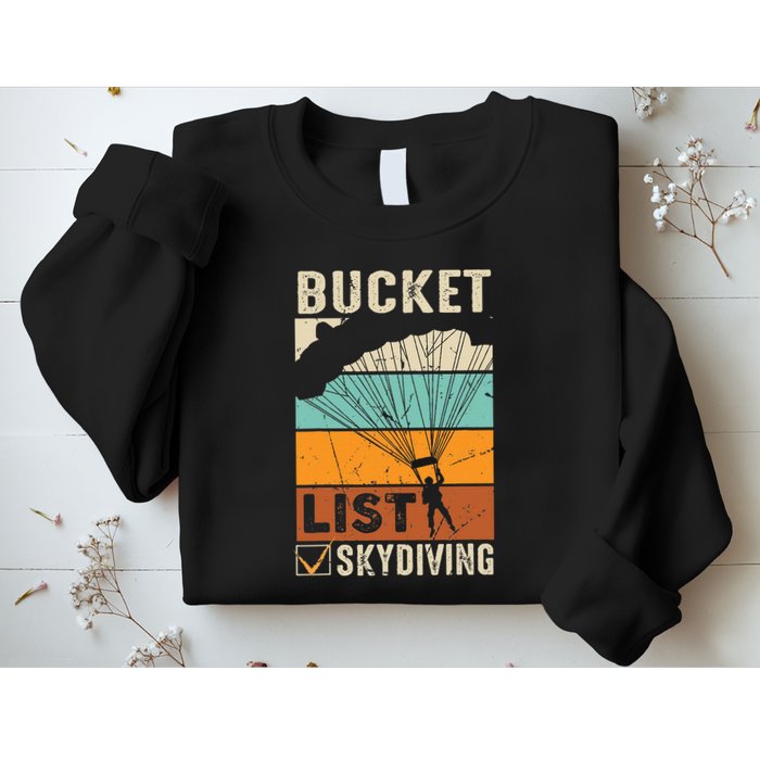Parachute Jump Skydiver Instructor Bucket Lists Skydiving Sweatshirt