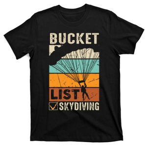 Parachute Jump Skydiver Instructor Bucket Lists Skydiving T-Shirt