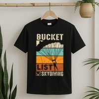 Parachute Jump Skydiver Instructor Bucket Lists Skydiving T-Shirt