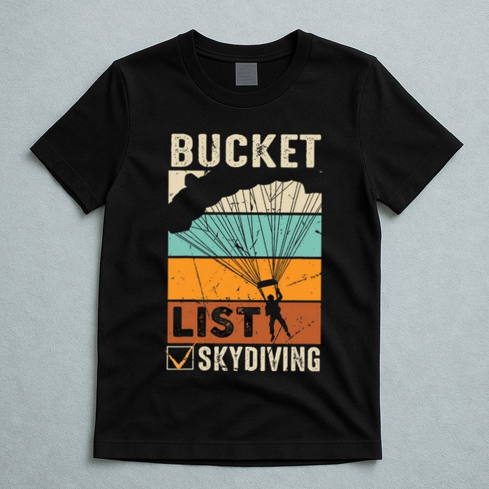 Parachute Jump Skydiver Instructor Bucket Lists Skydiving T-Shirt