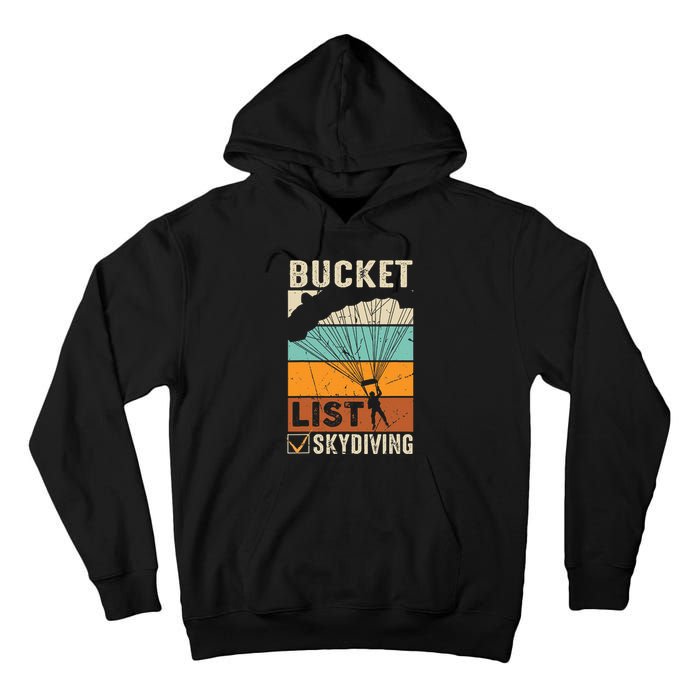 Parachute Jump Skydiver Instructor Bucket Lists Skydiving Tall Hoodie