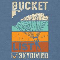 Parachute Jump Skydiver Instructor Bucket Lists Skydiving Garment-Dyed Sweatshirt