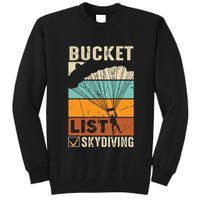 Parachute Jump Skydiver Instructor Bucket Lists Skydiving Tall Sweatshirt