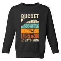 Parachute Jump Skydiver Instructor Bucket Lists Skydiving Toddler Sweatshirt