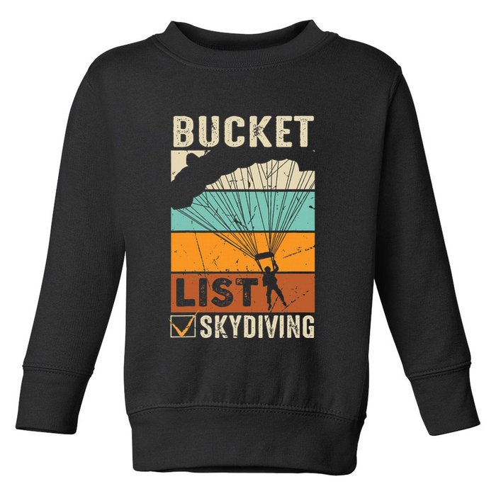 Parachute Jump Skydiver Instructor Bucket Lists Skydiving Toddler Sweatshirt
