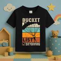 Parachute Jump Skydiver Instructor Bucket Lists Skydiving Toddler T-Shirt