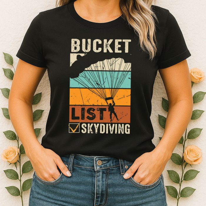 Parachute Jump Skydiver Instructor Bucket Lists Skydiving Womens T-Shirt