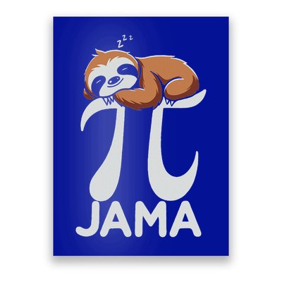 Pi Jama Sloth Pajama PJ 3.14 Pi Number Symbol Poster