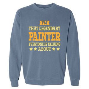 Painter Job Title Employee Funny Worker Profession Painter Garment-Dyed Sweatshirt