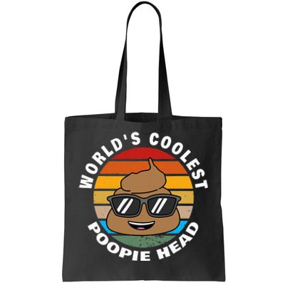 Poop Joke Worlds Coolest Poopie Head Tote Bag