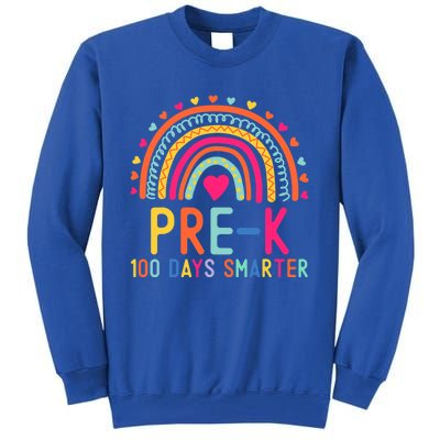 Pre K 100 Days Smarter Rainbow Teacher 100th Day Of School Gift Tall Sweatshirt