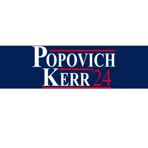 Popovich Kerr 2024 Election Bumper Sticker