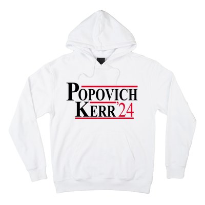 Popovich Kerr 2024 Election Hoodie