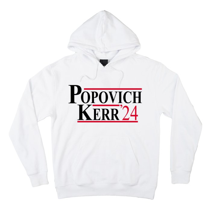 Popovich Kerr 2024 Election Hoodie