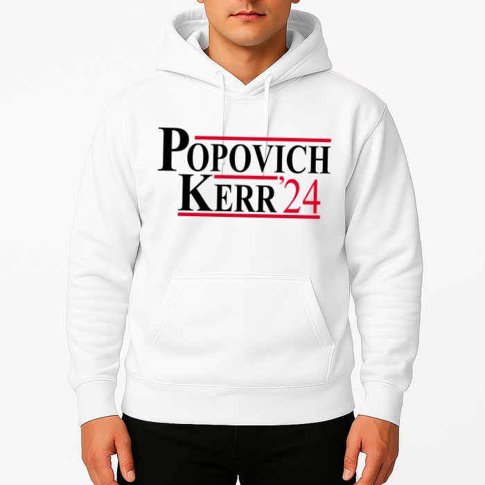 Popovich Kerr 2024 Election Hoodie
