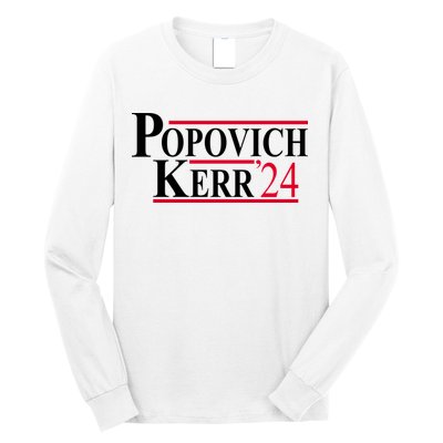 Popovich Kerr 2024 Election Long Sleeve Shirt