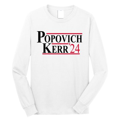 Popovich Kerr 2024 Election Long Sleeve Shirt