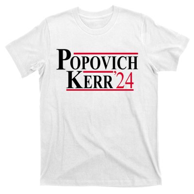 Popovich Kerr 2024 Election T-Shirt