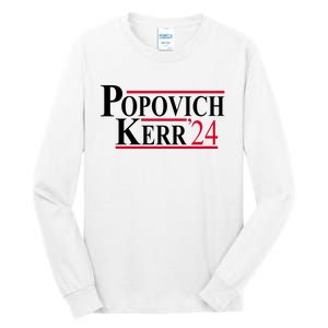 Popovich Kerr 2024 Election Tall Long Sleeve T-Shirt