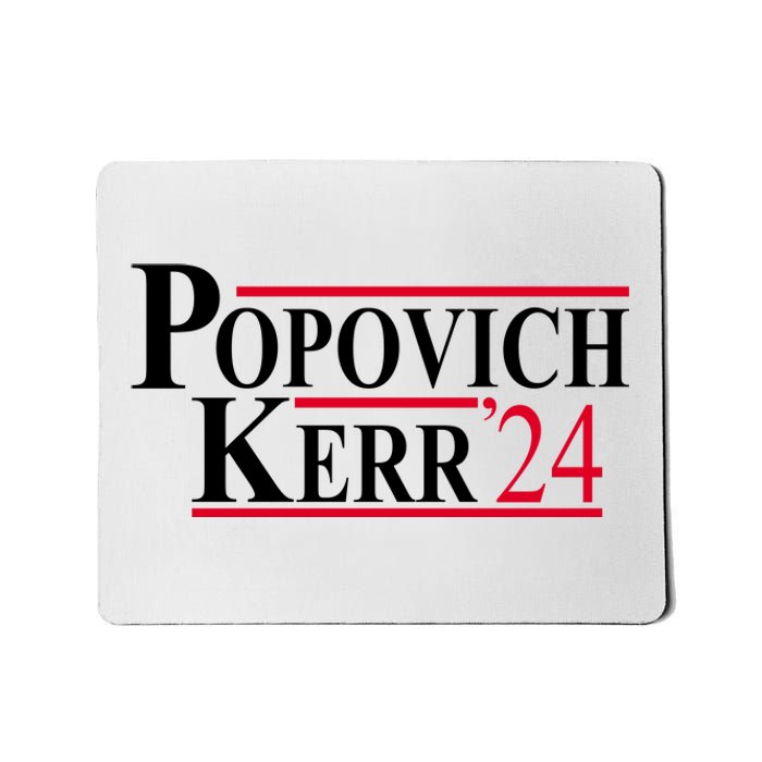 Popovich Kerr 2024 Election Mousepad