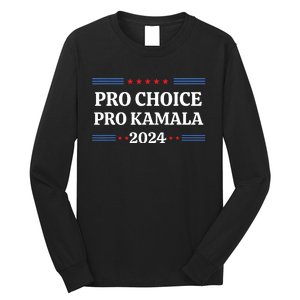 Pro Kamala 2024 Feminist Women Rights Harris Long Sleeve Shirt